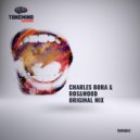 Charles Bora & Ros&wood - Crazy