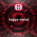 Music casket - happy metal (Original Mix)