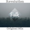 Falk - Revolution (Original Mix)