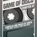 Dimta - Game of Disco #47 (Compiled and Mixed by Dimta)