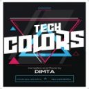 Dimta - Tech Colors #21 (Compiled and Mixed by Dimta)