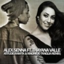 Alex Senna feat. Thayana Valle - Atitude