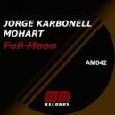 Jorge Karbonell & Mohart - Full Moon