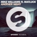 Mike Williams Ft. Matluck - Another Night