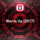 bRUJOdJ - Warm Up (2017)