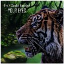 Fly & Sasha Fashion - Your Eyes