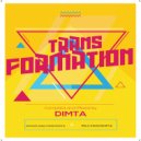 Dimta - Transformation #12 (Compiled and Mixed by Dimta)