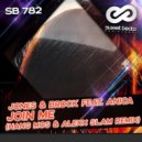Jones & Brock feat. Anica - Join Me