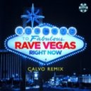 Rave Vegas - Right Now
