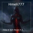 Hmeli777 - Deep & Deep Techno #.3 ()