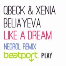 Qbeck & Xenia Beliayeva - Like A Dream