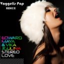 Edward Maya Feat. Vika Jigulina - Stereo Love