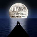 Chris Hori & Tatum Murray & Eric Stoll - Livin' (feat. Tatum Murray & Eric Stoll)