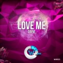 Dayvi - Love Me