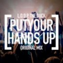 L.O.O.P, The Duck - Put Your Hands Up