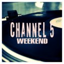 Channel 5 - Again (Original Mix)