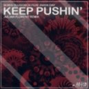 Boris Dlugosch Ft. Inaya Day - Keep Pushin\' (Julian Florent Remix)