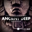 Ancient Deep - Everything Means Nothing (Lars Behrenroth Remix)