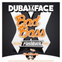 Dubaxface - BadBass