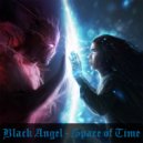 Black Angel - Space of Time