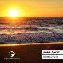 Mark Lovett - Moments