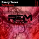 Danny Yanes - Turbulence
