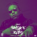 BBJN - Smoke Igbo