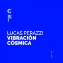 Lucas Perazzi - Vibracion Cosmica