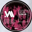 Dj P.L.U.R. - Come On