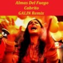 Almas Del Fuego - Cabrito (GALIN Remix)