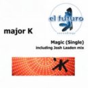 Major K - Magic (Original Mix)