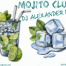 Dj Alexander Nike - Mojito Club mix (mixed by)