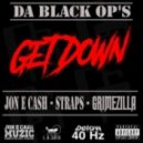 Da Black Op's feat. Jon E Cash & Straps Grimezilla - Get Down