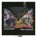 Julian Maverick - Move Magic (Tom & Collins Remix)