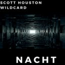 Scott Houston - Wild Card (Original Mix)