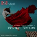 Anatoliy Popov / Sasha X - Control Dreams