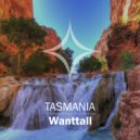 Wanttall - Tasmania