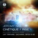 Jeromy Nail - Cinétique (Zacharia Remix)