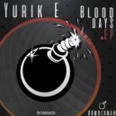 Yurik E - Blood Days