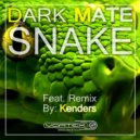 Dark Mate - Snake