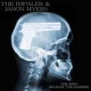The Impaler & Jason Myers - The Mind