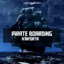 K1nfor7a - Pirate Boarding