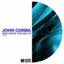 John Corba - Percussive Feeling