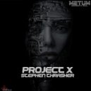 Stephen Thrasher - Project X
