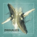 2Whales - UPCORS