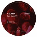 Cruster - Red Hands (Original Mix)
