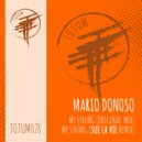 Mario Donoso - My Strong (Sue La Vie Festival Remix TOTUM028B)