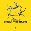 Jobu - Break The Radio