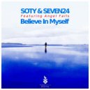 Soty & Seven24 Feat. Angel Falls - Believe In Myself (Original Mix)