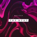 Maydes - The Heat